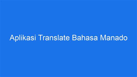 bahasa manado translate
