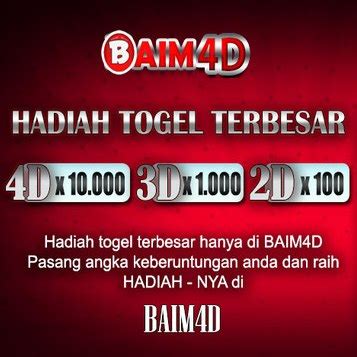 baim 4d | Baim 4d Prediksi Togel Terakurat 20242026 Hadiah