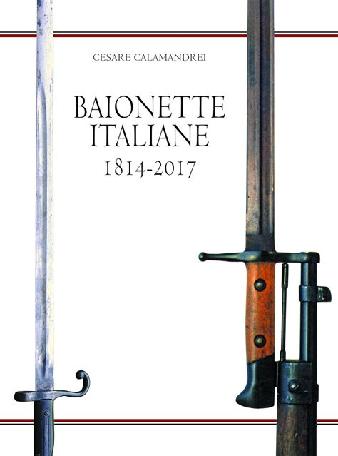 Full Download Baionette Italiane 1814 2017 