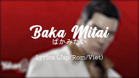 Baka Mitai - Lyrics (dame da ne dame yo dame nano yo) - Yakuza OST (dan  Lirik Bahasa Indonesia) 