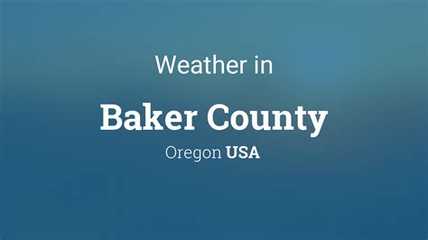 baker oregon weather