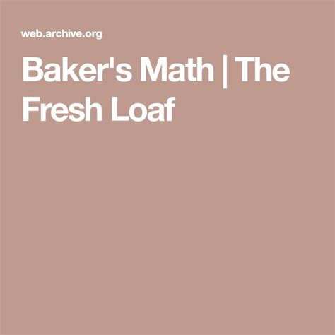 Bakeru0027s Math The Fresh Loaf Bakers Math - Bakers Math