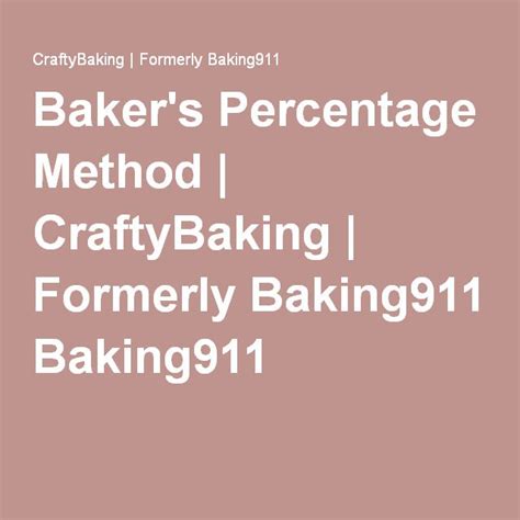 Bakeru0027s Percentage Method And Calculator Craftybaking Bakers Math - Bakers Math