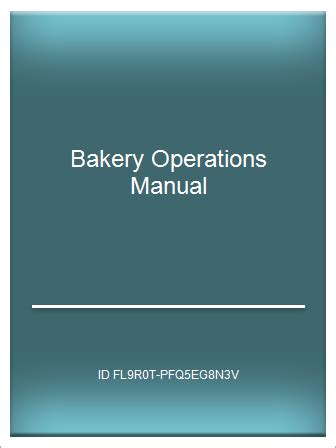 Full Download Bakery Operations Manual 