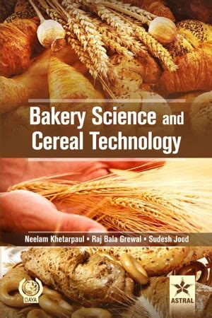 Read Bakery Science And Cereal Technology 