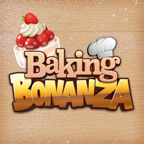 baking bonanza slot