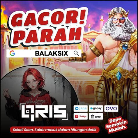 BALAKSIX LOGIN 🦹 Balaksix | Slot777 & Link Situs Slot Gacor 777 Versi Salam Menyala