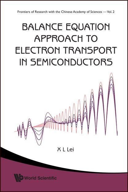 Read Balance Equation Approach To Electron Transport In Semiconductors Frontiers Of Research With The Ch 