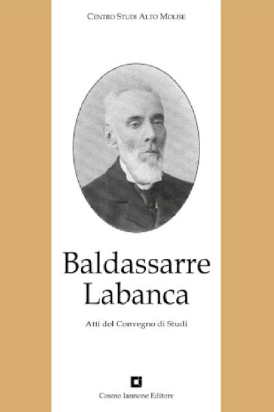 Read Baldassarre Labanca Nella Cultura Italiana Ed Europea Tra 800 E 900 Catalogo Mostra 