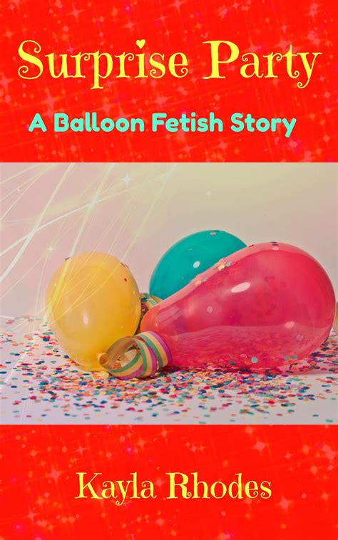 Balloon fetish story