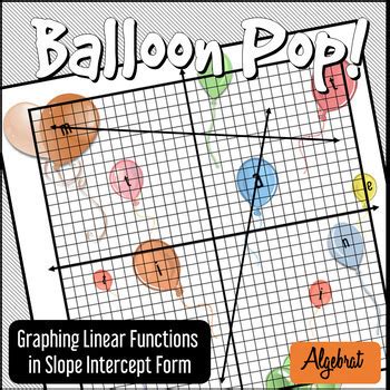 Balloon Pop Graphing Linear Functions Answer Key