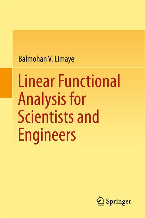 Balmohan V Limaye Linear Functional Analysis For