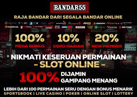 Bandar55 Casino Dengan Slot Terbaik Di Indonesia Bandar55 Slot Gacor - Bandar55 Slot Gacor
