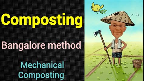 Bangalore Method Of Composting