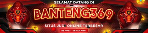 BANTENG369 - BANTENG369 1 Situs Paling Cuan Tanpa Batas