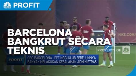 BARCELONA BANGKRUT：Barcelona Latest News, Match Analysis and Transfer Rumours -