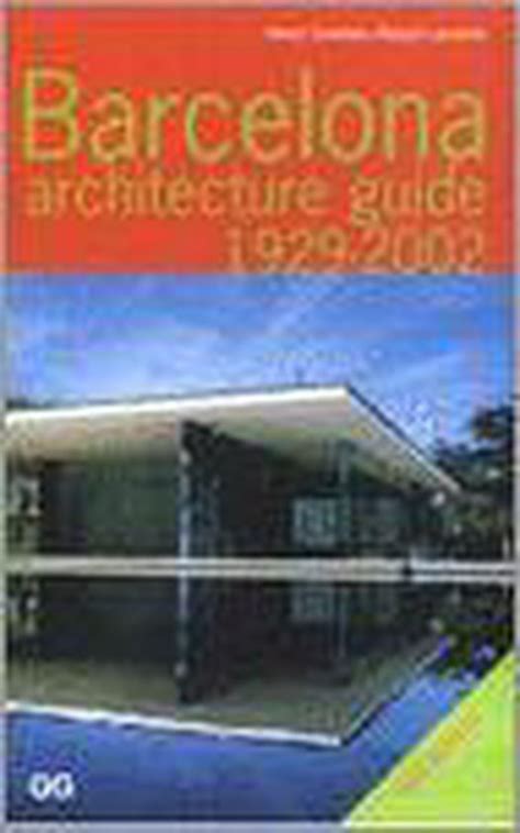 Read Barcelona Architecture Guide 1929 2002 