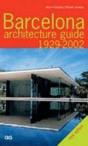 Read Barcelona Architecture Guide 1929 2002 