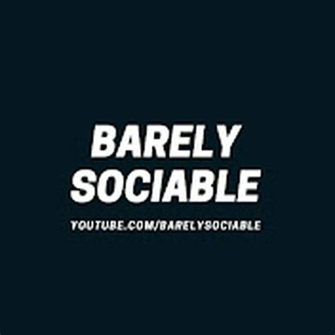 Barely socialable