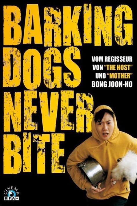 barking dogs never bite