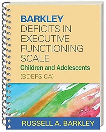 Barkley Deficits In Executive Functioning Scale Bdefs For Adults