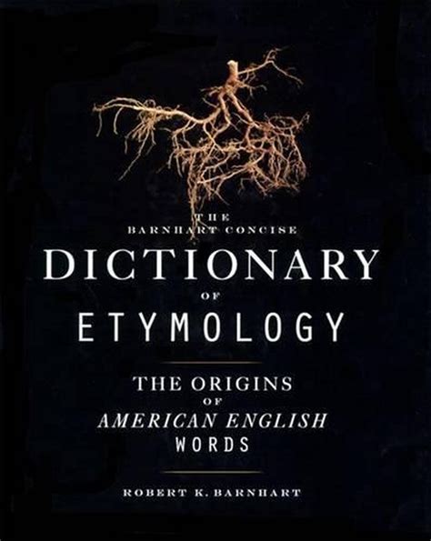 Download Barnhart Concise Dictionary Of Etymology 