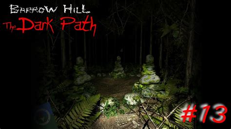 Barrow Hill The Dark Path Walkthrough