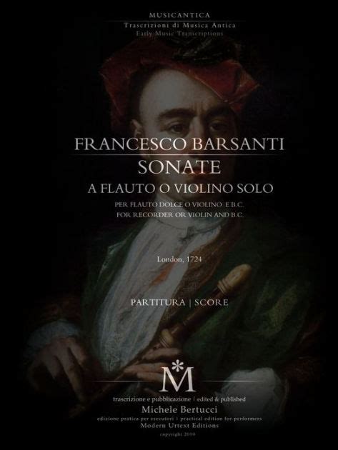 Read Online Barsanti Sonate A Flauto O Violino Solo Con Basso 