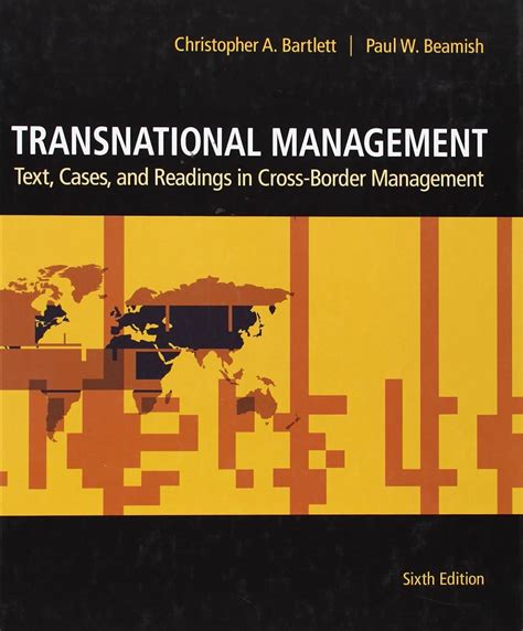 Full Download Bartlett Transnational Management 6Th Edition Summary 