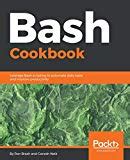 bash cookbook leverage bash scripting to automate