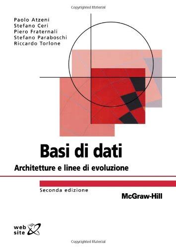 Read Online Basi Di Dati Architetture E Linee Di Evoluzione 