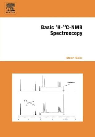 Basic 1h And 13c Nmr Spectroscopy