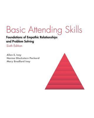 basic attending skills ivey packard and ivey