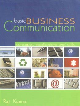 Basic Business Communication Raj Kumar Excel Books India
