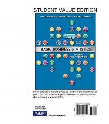 Basic Business Statistics Student Value Edition Plus New Mystatlab With Pearson Etext Access Card Package 13th Edition