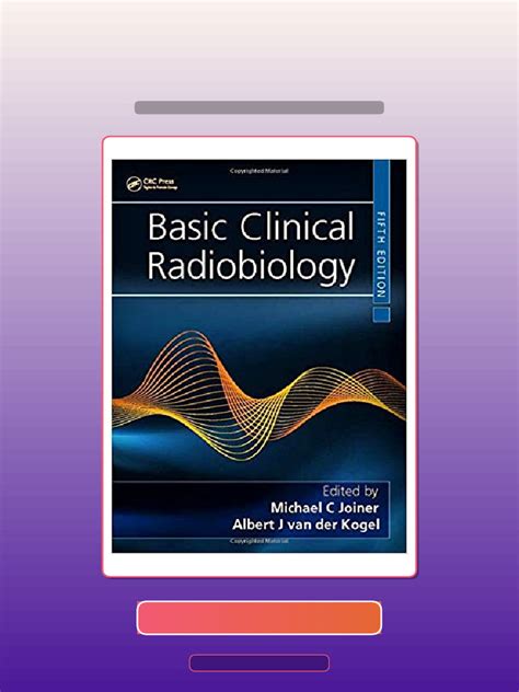 Basic Clinical Radiobiology 5th Edition