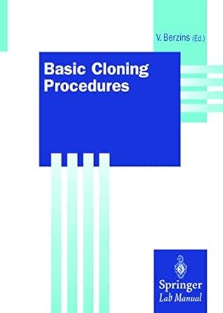 Basic Cloning Procedures Springer Lab Manuals