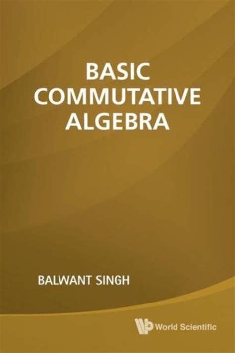 Basic Commutative Algebra By Balwant Singh