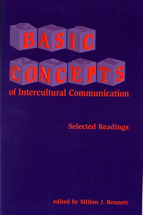 Basic Concepts Of Intercultural Communication Paradigms Principles And Practices