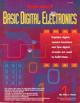Basic Digital Electronics Explains Digital Systems Functions And How Digital Circuits Are Used To Build Them