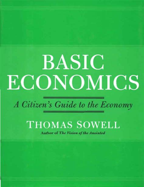 Basic Economics A Citizens Guide To The Economy Thomas Sowell