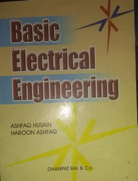 Basic Electrical Engineering By Ashfaq Hussain