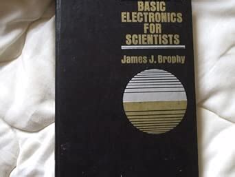 Basic Electronics For Scientists Brophy James J