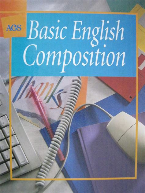 Basic English Composition Ags Basic English Workbook