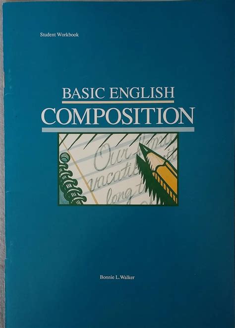 Basic English Composition Student Text Ags Creative