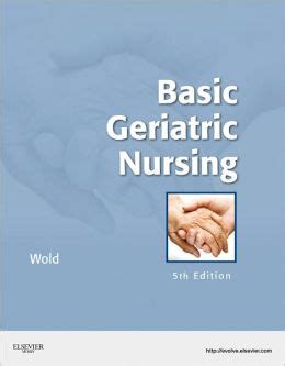 Basic Geriatric Nursing 5th Edition