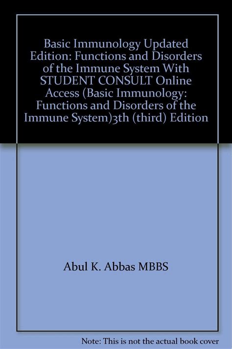 Basic Immunology Updated Edition Functions And Disorders Of The Immune System Abul K Abbas