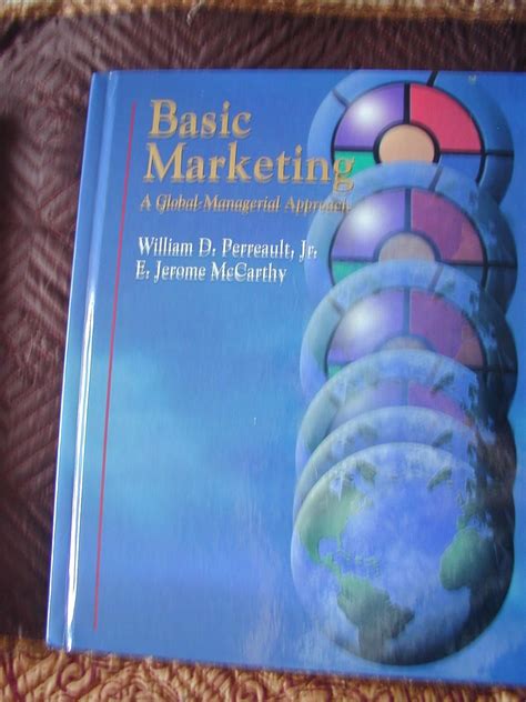 Basic Marketing By William D Perreault E Jerome Mccarthy Univ Of Phoenix 13th Edition