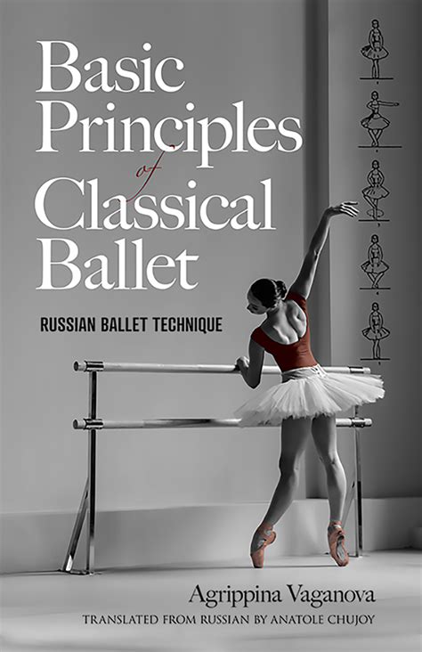 Basic Principles Of Classical Ballet Agrippina Vaganova
