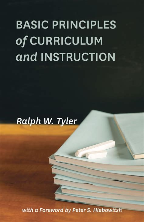 Basic Principles Of Curriculum And Instruction Tyler